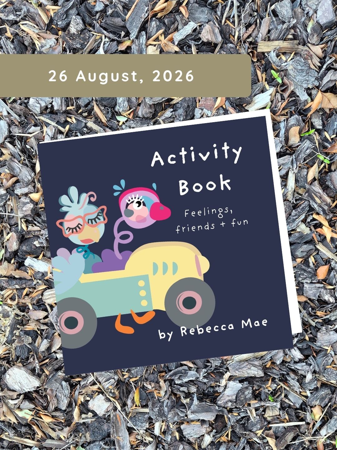 Activity Book: Feelings Friends and Fun! Available 26 August 2026
